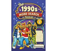 Rockin Word Search Puzzles Featuring 1990’s Hits (Volume 2): Inspired by Hit Music Songs of the 1990’s, Grunge, Alternative Rock, Hip Hop, Pop, R&B, ... + 1 Coloring Book... Great for Holidays