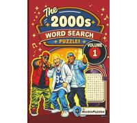 Rockin Word Search Puzzles Featuring 2000’s Hits (Volume 1): Inspired by Hit Music Songs of the 2000’s, Pop, Hip-Hop, R&B, Alternative Rock, Country ... + 1 Coloring Book... Great for Holidays