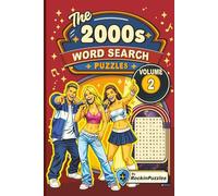 Rockin Word Search Puzzles Featuring 2000’s Hits (Volume 2): Inspired by Hit Music Songs of the 2000’s, Pop, Hip-Hop, R&B, Alternative Rock, Country ... + 1 Coloring Book... Great for Holidays