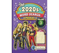 Rockin Word Search Puzzles Featuring 2020’s Modern Hits (Volume 3): Inspired by Hit Music Songs of the 2020’s, Modern Pop, Hip-Hop, Rap, R&B, Indie, ... Puzzles + 1 Coloring Book... Great for Gifts!