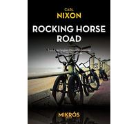 Rocking Horse Road - Carl Nixon - L'aube Eds De - Poche - Roman