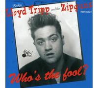 Rocking Lloyd Tripp - Who's That Fool