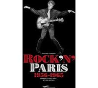 Rock'n Paris 1956-1965 Philippe Lombard (Auteur)