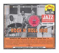 Rock'n Roll 1948 - Roots Of Rock'n Roll Vol. 4 W. Harris, H .Choates, R. Milton, J.L. Hooker,...