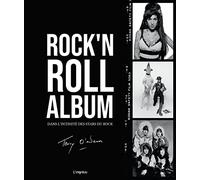 Rock'n Roll album: Dans l'intimité des stars du rock