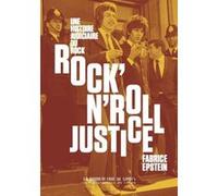 Rock'n'roll justice Fabrice Epstein (Auteur)