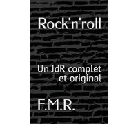 Rock'n'roll: Un JdR complet et original