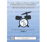 Rock'n'rollin' Encore: More Solos And Activities For The Young Beginning Drummer
