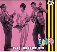 Rocks Bo Diddley (Interprète) https://www.fnac.com/a17017159/Bo-Diddley-Rocks-CD-album?oref=d641373a-1456-2ef6-4c51-0801f7655b7c