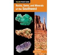 Rocks, Gems, and Minerals of the Southwest