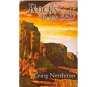 Rocks in My Bed Craig Nettleton (Auteur)
