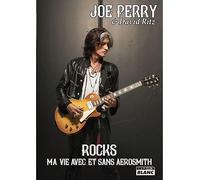 Rocks Ma vie avec et sans Aerosmith - Joe Perry - Camion Blanc Eds - broché - Beau livre