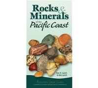 Rocks Minerals of the Pacific Coast by Bob Lynch Bob Lynch (Auteur)