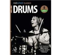 Rockschool Classics Drums Grade 2 (2018) - [Version Originale] Inconnu (Auteur)