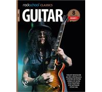 Rockschool Classics Guitar Grade 5. Comprend Enregistrement(s) en ligne