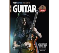 Rockschool Classics Guitar Grade 5. Comprend Enregistrement(s) en ligne