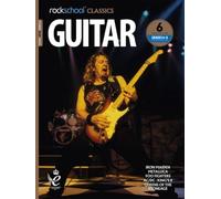 Rockschool Classics Guitar Grades 6-8 Compendium: 2018