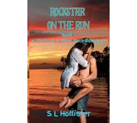 Rockstar on the Run: A Flintlock and Steel Rock Romance