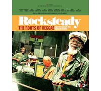 Rocksteady : The Roots of Reggae