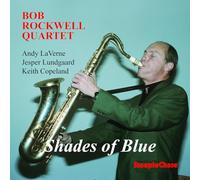 Rockwell, Bob -Quartet- - Shades of Blue