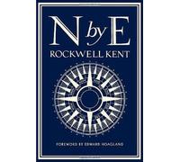 Rockwell Kent N by E (Poche)