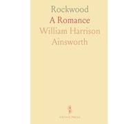 Rockwood: A Romance