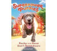 Rocky and Nova Don't Need Doors #3