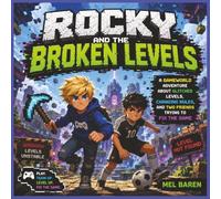 Rocky and the Broken Levels: A Middle Grade Gaming Adventure About Glitched Levels, Hidden Portals, Broken Game Worlds, and Two Friends Trying to Stop ... Collapse | Ages 10-12 | 8.5 x 8.5 | 68 Pages