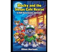 Rocky and the Sleepy Café Rescue: PAW Patrol Comic Adventure