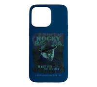 Rocky Balboa It Ain't Over Till It's Over Coque pour iPhone 15 Pro Max