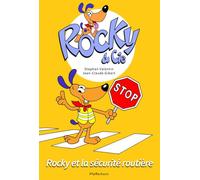 Rocky et la sécurite routière - Jean-Claude Gibert - Pfefferkorn - cartonné - Bande dessinée