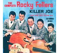 Rocky Fellers - Complete Rocky Fellers-Killer Joe Featuring Like The Big Guys Do