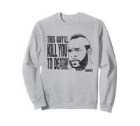 Rocky III Kill You to Death Sweatshirt