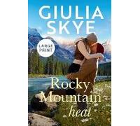 Rocky Mountain Heat (Large Print)