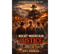 Rocky Mountain Justice: The Legend of Camel's Hump