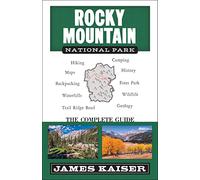 Rocky Mountain National Park: The Complete Guide