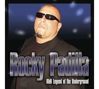 Rocky Padilla – R&B Legend of The Underground – CD