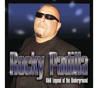 Rocky Padilla – R&B Legend of The Underground – CD