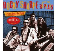 Rocky Sharpe & the Replays - If You Wanna Be Happy [Import]