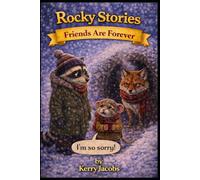 Rocky Stories: Friends Are Forever