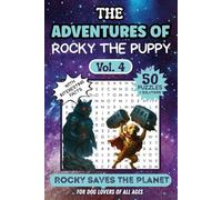 Rocky The Puppy: The Adventures Of Rocky The Puppy Word Search Puzzle Book Vol. 4 Rocky Saves The Planet!!! For Kids, Teens Adults And Seniors!!!