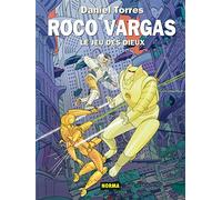 Roco Vargas T6 - Le Jeu des Dieux: Le Jeu des dieux