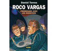 Roco Vargas T7 - Promenade avec les monstres: Promenade avec les monstres