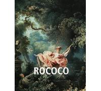 Rococo: Grace, intimacy, and the art of pleasure in 18th century