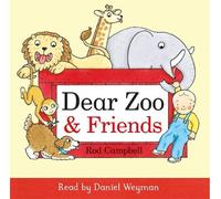 Rod Campbell – Dear Zoo and Friends – Livre audio