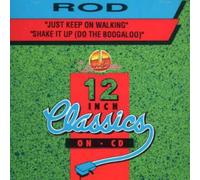 Rod - Just Keep on Walking/Shake It
