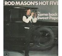 Rod Mason's Hot Five - come back Sweet Papa [Vinyl LP]