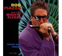 Rod Piazza & Mighty Blues Band - Tough & Tender