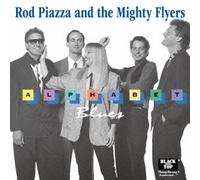Rod Piazza & The Mighty Flyers - Alphabet Blues [Import allemand]