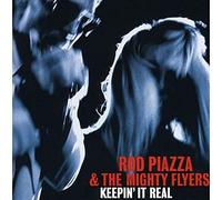 Rod Piazza & The Mighty Flyers – Keepin' It Real – CD – Import (Membran)